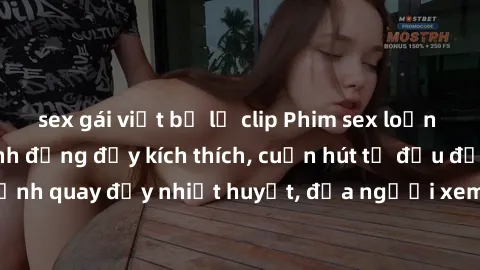 sex gái việt bị lộ clip Phim sex loạn luân Nhật Bản: Hành động đầy kích thích, cuốn hút từ đầu đến cuối. Những cảnh quay đầy nhiệt huyết, đưa người xem vào thế giới độc đáo của tình thân. Đừng bỏ lỡ!