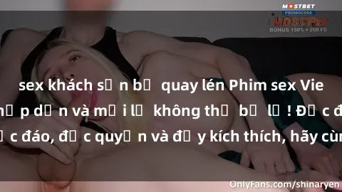 sex khách sạn bị quay lén Phim sex Vietsub: Trải nghiệm hấp dẫn và mới lạ không thể bỏ lỡ! Độc đáo, độc quyền và đầy kích thích, hãy cùng khám phá ngay!
